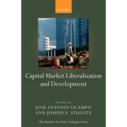 ISBN Capital Market Liberalization and Development, Anglais, Couverture rigide, 392 pages