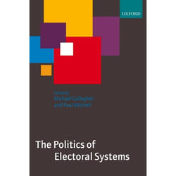 The Politics Of Electoral Systems