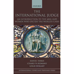 ISBN The International Judge ( An Introduction to the Men and Women Who Decide the World's Cases ), Daniel Terris, Cesare P.R ...