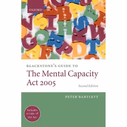 ISBN Blackstone's Guide to the Mental Capacity Act 2005, 588 pages