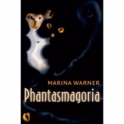 ISBN Phantasmagoria ( Spirit Visions Metaphors and Media into the Twenty-first Century ), 496 pages