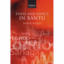ISBN Tense and Aspect in Bantu, Derek Nurse, 424 pages, Anglais, Oxford University Press, 03/07/2008, unisexe