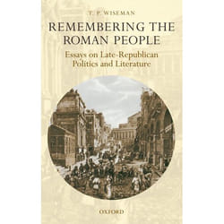 ISBN Remembering the Roman People ( Essays on Late-Republican Politics and Literature )