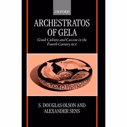 ISBN Archestratos of Gela: Greek Culture and Cuisine in the Fourth Century BC, 336 pages