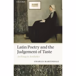 ISBN Latin Poetry and the Judgement of Taste ( An Essay in Aesthetics ), Anglais, Livre broché, 280 pages