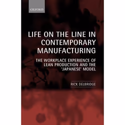 ISBN Life on the Line in Contemporary Manufacturing ( The Workplace Experience of Lean Production and the `Japanese' Model ), ...