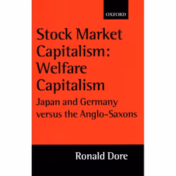 ISBN Stock Market Capitalism: Welfare Capitalism ( Japan and Germany versus the Anglo-Saxons ), Anglais, Couverture rigide
