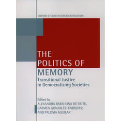 ISBN The Politics of Memory and Democratization ( Transitional Justice in Democratizing Societies )