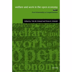 ISBN Welfare and Work in the Open Economy ( Volume I: From Vulnerability to Competitivesness in Comparative Perspective ), An ...