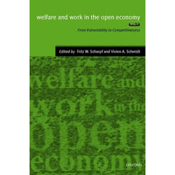 ISBN Welfare and Work in the Open Economy ( Volume I: From Vulnerability to Competitivesness in Comparative Perspective )