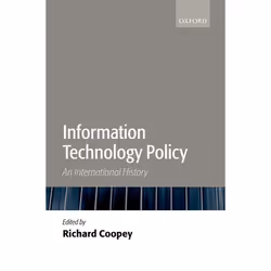 ISBN Information Technology Policy ( An International History ), Richard Coopey, 364 pages, Anglais, Oxford University Press, ...