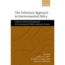 The Voluntary Approach to Environmental Policy