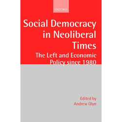 Social Democracy in Neoliberal Times