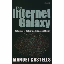 ISBN The Internet Galaxy ( Reflections on the Internet Business and Society ), Anglais, Livre broché, 304 pages