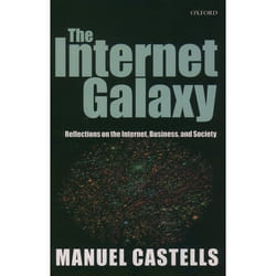 ISBN The Internet Galaxy ( Reflections on the Internet Business and Society )