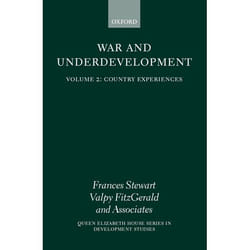 War and Underdevelopment, Queen Elizabeth House Series in Development Studies