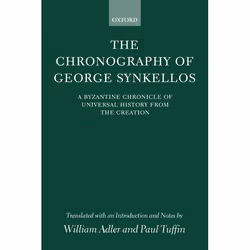 ISBN The Chronography of George Synkellos ( A Byzantine Chronicle of Universal History from the Creation ), 728 pages