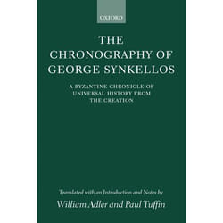 ISBN The Chronography of George Synkellos ( A Byzantine Chronicle of Universal History from the Creation ) livre 728 pages