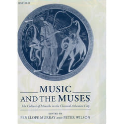 ISBN Music and the Muses ( The Culture of Mousike in the Classical Athenian City ) livre