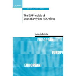 ISBN The EU Principle of Subsidiarity and its Critique livre