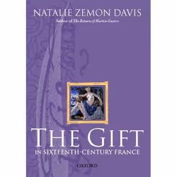 ISBN The Gift in Sixteenth-Century France, Natalie Zemon Davis, unisexe, Oxford University Press, 09/11/2000, 1 pièce(s)