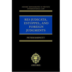 ISBN Res Judicata Estoppel and Foreign Judgments ( The Preclusive Effects of Foreign Judgments in Private International Law ) livre