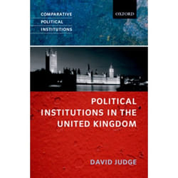 Political Institutions in the United Kingdom, Comparative Political Institutions Series