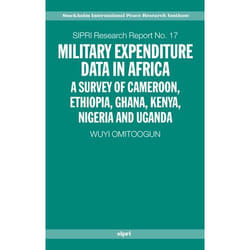 ISBN Military Expenditure Data in Africa ( A Survey of Cameroon Ethiopia Ghana Kenya Nigeria and Uganda ) Couverture rigide