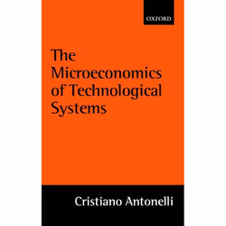 ISBN The Microeconomics of Technological Systems, Cristiano Antonelli, unisexe, Oxford University Press, 12/07/2001, 1 pièce( ...
