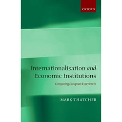 ISBN Internationalisation and Economic Institutions: ( Comparing the European Experience )