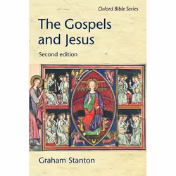 ISBN The Gospels and Jesus, Graham Stanton, Anglais, Oxford University Press, 07/03/2002, unisexe, 1 pièce(s)