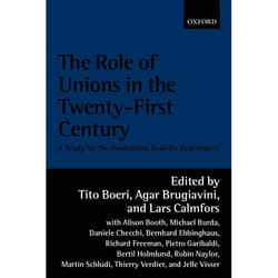 The Role of Unions in the Twenty-First Century