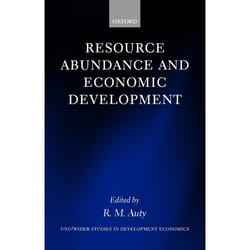 Resource Abundance And Economic Development, W I D E R STUDIES IN DEVELOPMENT ECONOMICS