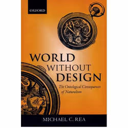 ISBN World Without Design ( The Ontological Consequences of Naturalism ), Anglais, Couverture rigide, 256 pages