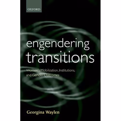 ISBN Engendering Transitions ( Women's Mobilization Institutions and Gender Outcomes ), Anglais, Couverture rigide, 256 pages