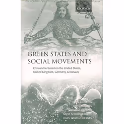 ISBN Green States and Social Movements ( Environmentalism in the United States United Kingdom Germany and Norway ), Anglais,  ...
