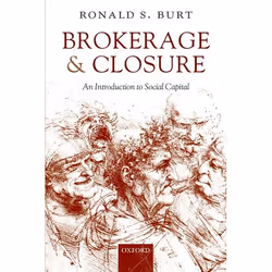 ISBN Brokerage and Closure ( An Introduction to Social Capital ), Anglais, Couverture rigide
