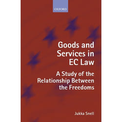 ISBN Goods and Services in EC Law ( A Study of the Relationship Between the Freedoms ) livre