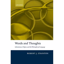 ISBN Words and Thoughts ( Subsentences Ellipsis and the Philosophy of Language ), Anglais, Couverture rigide