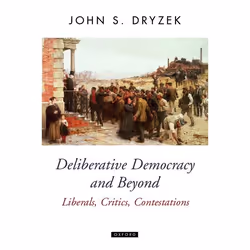 ISBN Deliberative Democracy and Beyond ( Liberals Critics Contestations ), 208 pages
