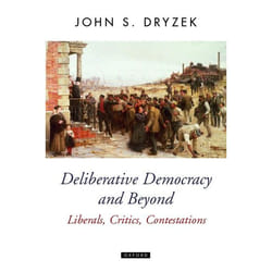 ISBN Deliberative Democracy and Beyond ( Liberals Critics Contestations ) livre