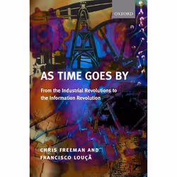 ISBN As Time Goes By ( From the Industrial Revolutions to the Information Revolution ), Anglais, Couverture rigide, 424 pages