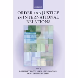 ISBN Order and Justice in International Relations, Anglais, Livre broché, 328 pages