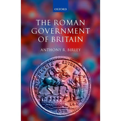 The Roman Government of Britain