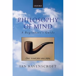 ISBN Philosophy of Mind ( A Beginner's Guide ), 218 pages