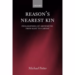ISBN Reason's Nearest Kin ( Philosophies of Arithmetic from Kant to Carnap ), Anglais, Couverture rigide, 315 pages