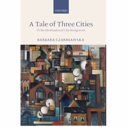ISBN A Tale of Three Cities ( Or the Glocalization of City Management ), Anglais, Livre broché
