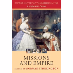 ISBN Missions and Empire, Anglais, Couverture rigide, 352 pages