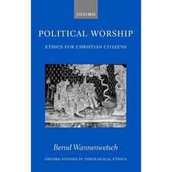 ISBN Political Worship ( Ethics for Christian Citizens )