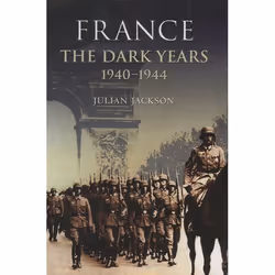 ISBN France: The Dark Years 1940-1944, Anglais, Couverture rigide, 688 pages